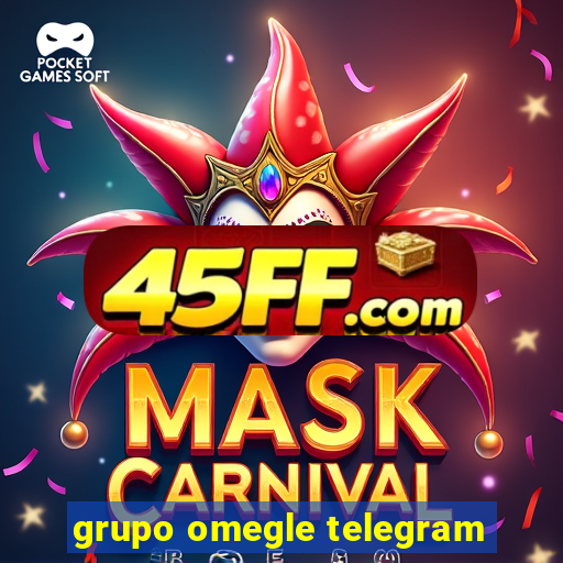 grupo omegle telegram